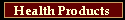 Health Products